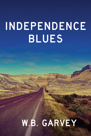 Cover Image for Independence Blues